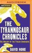 The Tyrannosaur Chronicles