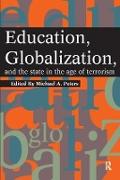 Education, Globalization and the State in the Age of Terrorism