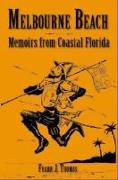 Melbourne Beach:: Memoirs from Coastal Florida