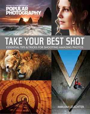 Take Your Best Shot (Popular Photography)