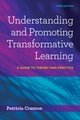 Understanding and Promoting Transformative Learning