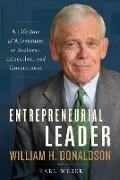 Entrepreneurial Leader: A Lifetime of Adventures in Business, Education, and Government