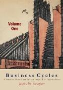 Business Cycles [Volume One]