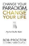 Change Your Paradigm, Change Your Life