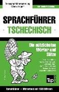 Sprachführer Deutsch-Tschechisch Und Kompaktwörterbuch Mit 1500 Wörtern