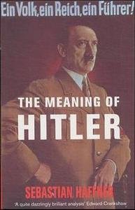 The Meaning of Hitler