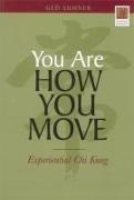 You Are How You Move