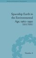 Spaceship Earth in the Environmental Age, 1960-1990