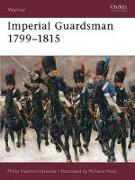 Imperial Guardsman 1799-1815