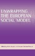 Unwrapping the European Social Model