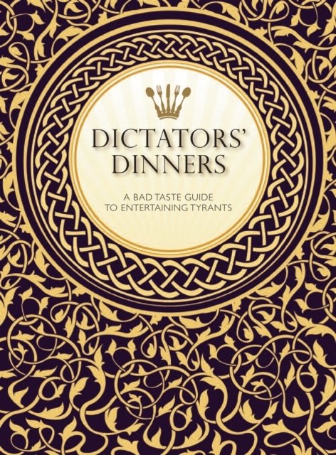 Dictators' Dinners