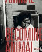 BECOMING ANIMAL