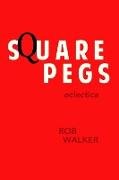 Square Pegs