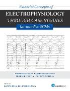 Essential Concepts of Electrophysiology Through Case Studies