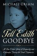 Tell Edith Goodbye