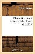 Observations Sur Le Traitement Du Choléra