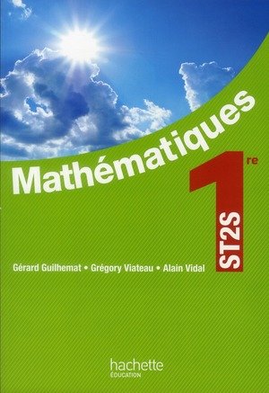 Mathématiques 1ère ST2S livre élève