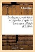 Madagascar, Statistiques Et Légendes, d'Après Les Documents Officiels