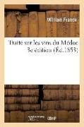 Traité Sur Les Vins Du Médoc 3e Édition