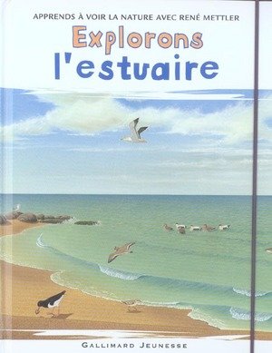 Explorons l'estuaire