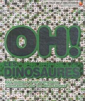 Oh ! les dinosaures