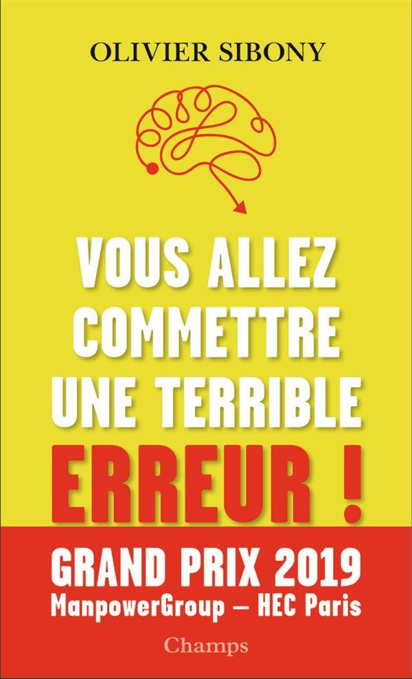 Vous allez commettre une terrible erreur !