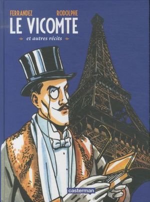 Le Vicomte et autres récits