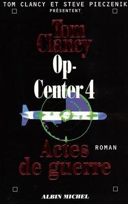 Op-Center 4. Actes de Guerre