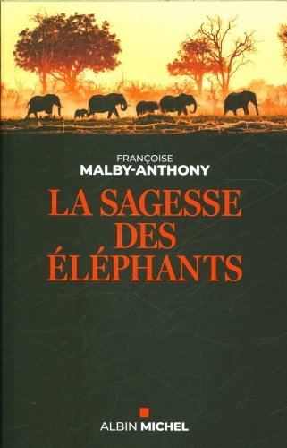 La sagesse des éléphants