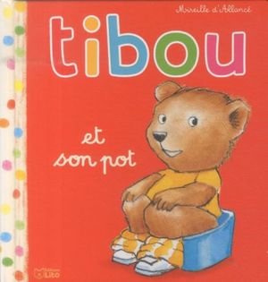 Tibou: et son pot