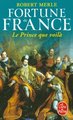 Le Prince Que Voilà (Fortune de France, Tome 4)