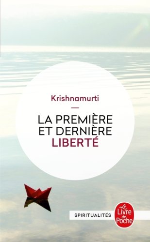 La Premiere Et Derniere Liberte