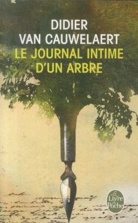 Le journal intime d'un arbre