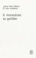 Le minimalisme au quotidien : 12 clés pour vivre vraiment heureux