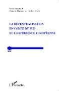 La décentralisation en Corée du Sud et l'expérience européenne