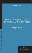 École et démocratie en Italie : de l'unité à la fin du XXème siècle