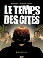 Le temps des cités