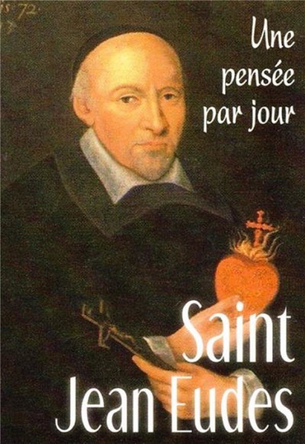 Saint Jean-Eudes une pensée par jour