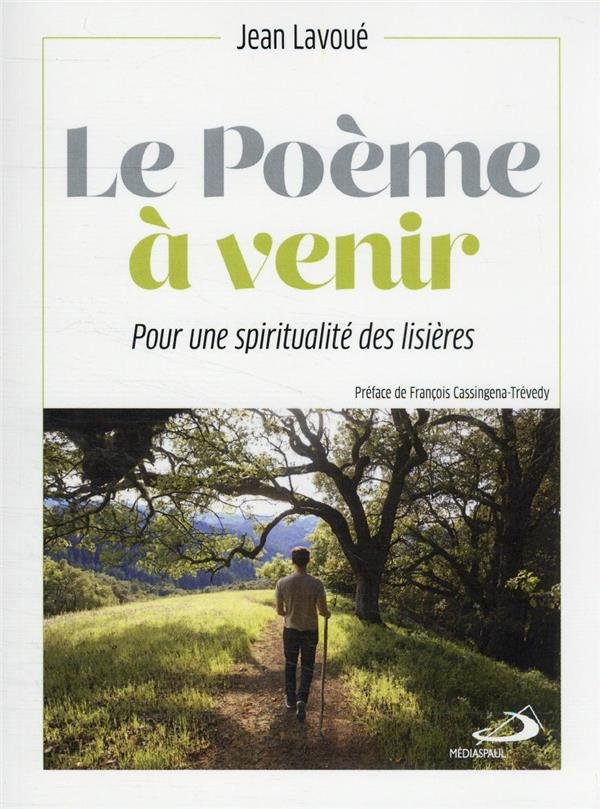 Le poème à venir : pour une spiritualité des lisières