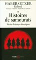 Histoires de Samouraïs : récits de temps héroïques