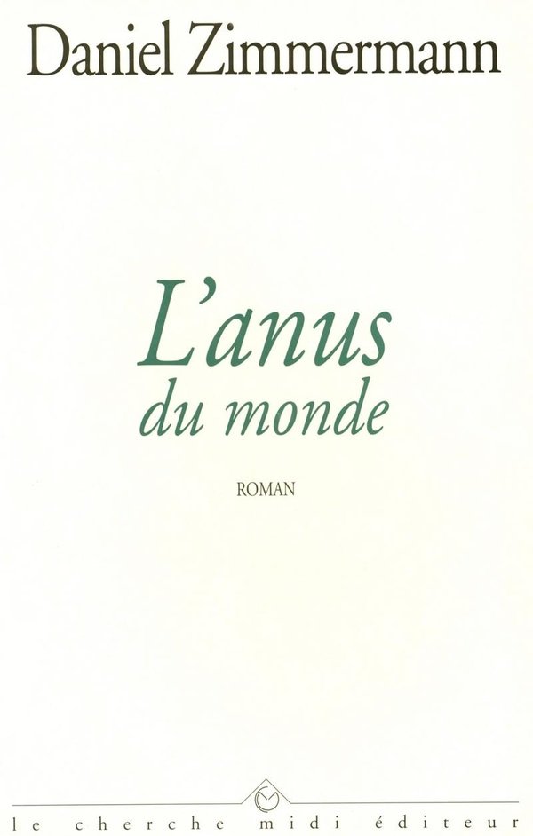 L'anus du monde