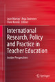 International Research, Policy and Practice in Teacher Education