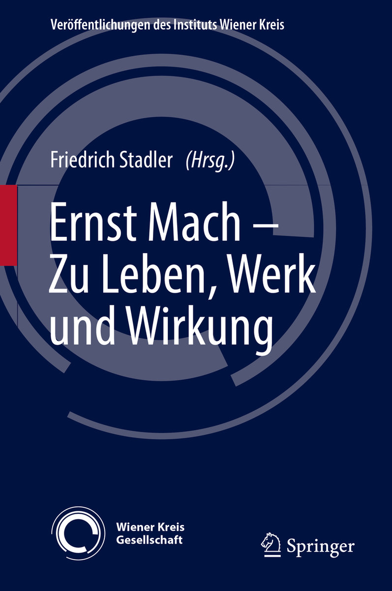 Ernst Mach - Zu Leben, Werk und Wirkung