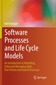 Software Processes and Life Cycle Models