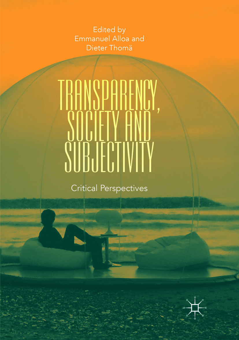 Transparency, Society and Subjectivity