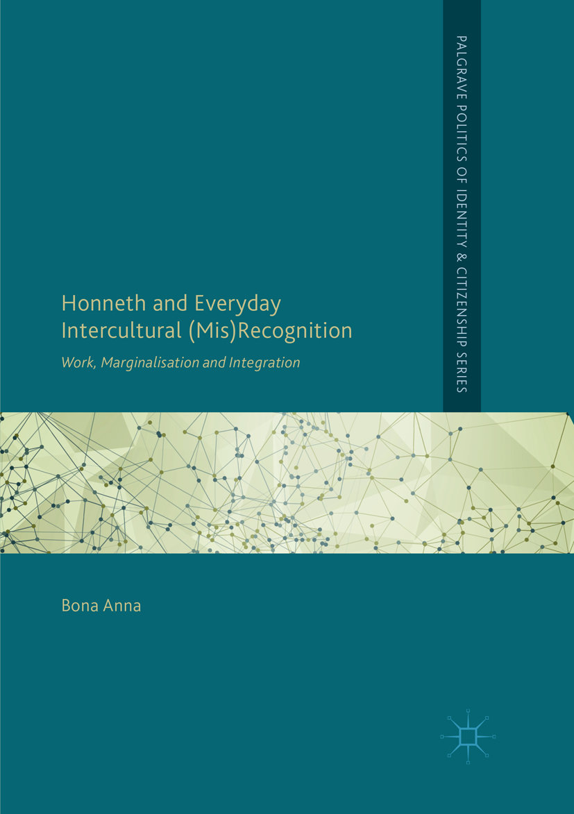 Honneth and Everyday Intercultural (Mis)Recognition