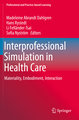 Interprofessional Simulation in Health Care