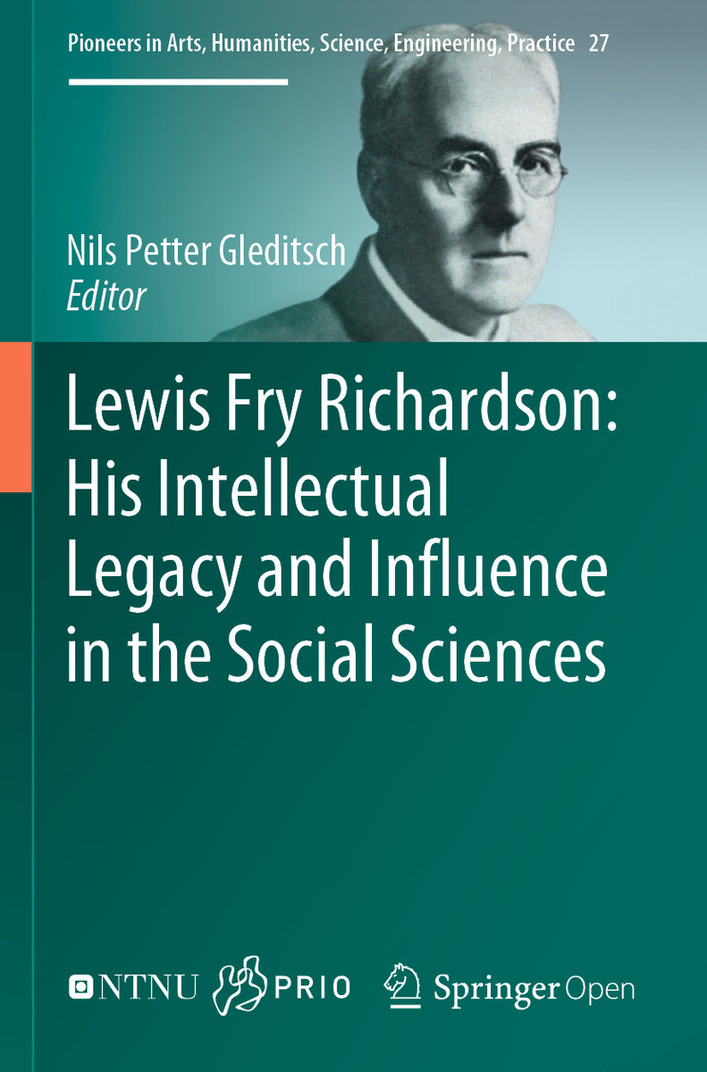 Lewis Fry Richardson: His Intellectual Legacy and Influence in the Social Sciences