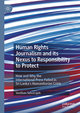 Human Rights Journalism and its Nexus to Responsibility to Protect