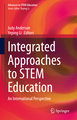 Integrated Approaches to STEM Education